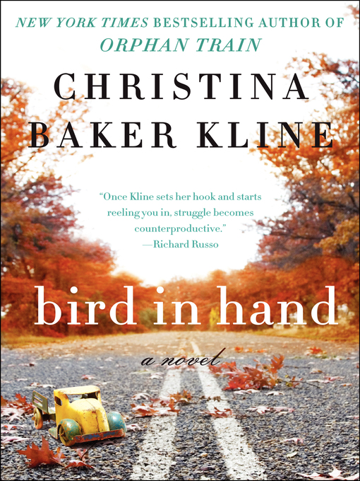 Title details for Bird in Hand by Christina Baker Kline - Wait list